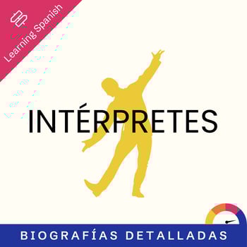 Biografías detalladas: intérpretes