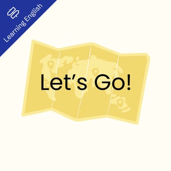 Let's Go! Part 1: English