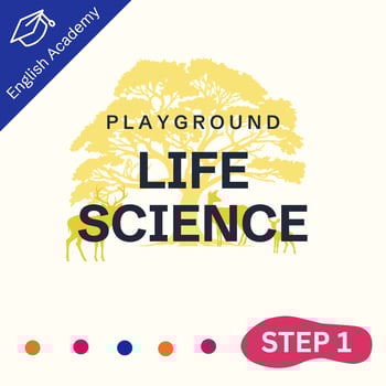 Step One Playground: Life Science