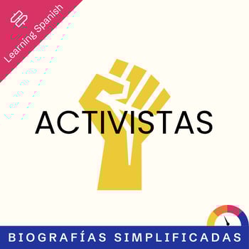 Biografías simplificadas: activistas