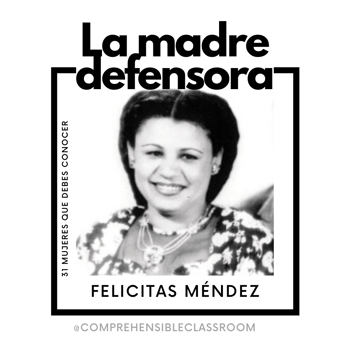 Felicitas Méndez, «la madre defensora»